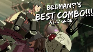 THE ONLY BEDMAN COMBO YOU NEED  Guilty Gear Strive “Bedman” Gameplay Combo Guide Breakdown [upl. by Lezah340]