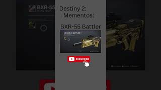 BXR55 Battler MEMENTOS ARE AWESOME destiny2 shorts [upl. by Kingsbury77]