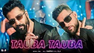 Husan Tera Toba Toba Karan Aujla Official Video Karan Aujla New Song  Husan Tera Tauba Tauba [upl. by Mahtal]