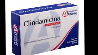 CLINDAMICINA como se toma y para que silve CLINDAMICINA todo y mas💊 [upl. by Budding]