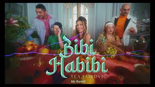 Tea Tairović  Bibi Habibi Mk RemiX [upl. by Izaak]