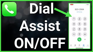 How To Turn On Or Off Dial Assist On iPhone [upl. by Hampton]