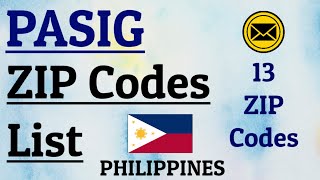 PASIG CITY ZIP Code s List  PASIG Post code s List  PHILIPPINES  19 ZIP Codes [upl. by Girovard30]