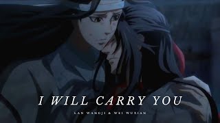 Mo Dao Zu Shi Lan Wangji amp Wei Wuxian Carry You AMV [upl. by Zeb]