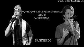 Vico c  Aquel Que Habia Muerto Remix IA  Canserbero [upl. by Kapor]