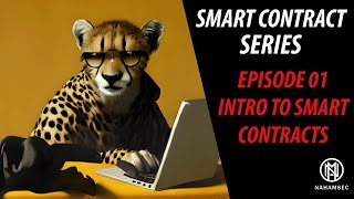 Smart Contract Series  Episode 1 Intro to Smart Contracts [upl. by Darrey]