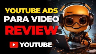 ESTRATÉGIA COLOCA SEU VÍDEO REVIEW NA PRIMEIRA POSIÇÃO Youtube Ads para Vídeo Review [upl. by Angelia]