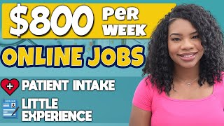 Work From Home 800Week Patient Intake Coordinator Now Hiring [upl. by Glory]