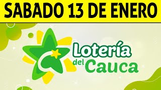 Resultados Lotería del CAUCA del Sábado 13 de Enero de 2024 ULTIMO SORTEO 😱💰🚨 [upl. by Genie]