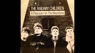 The Railway Children  A Pleasure [upl. by Hwang]