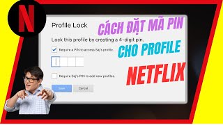 Cách Đặt Mã PIN Của Profile Tài Khoản Netflix [upl. by Vastah]