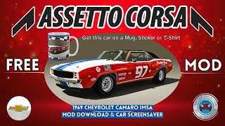 Chevrolet Camaro IMSA 1969  Assetto Corsa Mods 30 IMSA Cars FREE assettocorsa acmods simracing [upl. by Petronille]