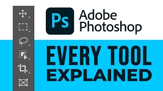 All 60 Photoshop Tools Explained in Under 30 Minutes [upl. by Adrial]