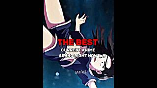 BEST ONGOING ANIME PART1anime animeedit animeamv [upl. by Lama]