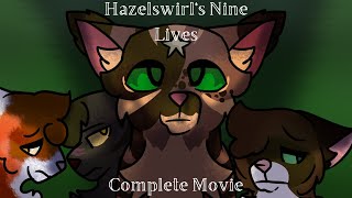 WCUE Hazelswirls Nine Lives  Complete Movie [upl. by Setsero]