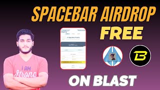 Spacebar Airdrop With Blast Airdrop Guide  Free Ke Crypto Airdrops Claim Karo [upl. by Lumbard]