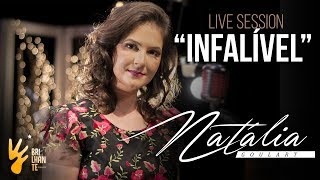 NATÁLIA GOULART  Infalível Live Session [upl. by Weisbrodt]