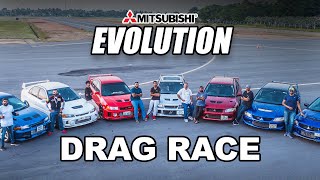 The Ultimate MITSUBISHI EVOLUTION Drag Race  MITSUBISHI LANCER EVOLUTIONS [upl. by Iegres]