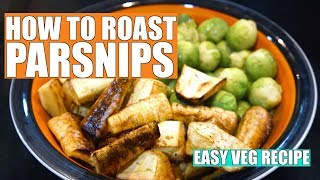 Roast Parsnips  Parsnip Recipe [upl. by Boru]