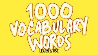 How To Learn And Use 1000 English Vocabulary Words [upl. by Efram]