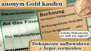 Gold anonym kaufen Tipps zur Aufbewahrung von Dokumenten [upl. by Eimile]