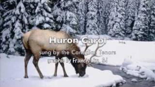 Huron Carol [upl. by Adnomar]