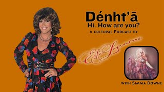 Embracing Two Spirit Identity amp Indigenous Roots  Dénht’ā Podcast Ep 19 with Simma Downe [upl. by Suryt]