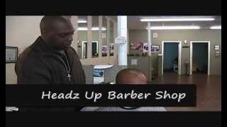 Headz Up Barber Shop Huntsville AL [upl. by Croix815]