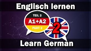 Englisch lernen  Deutsch lernen 2000 Wörter für Anfänger A1A2 Teil 2 [upl. by Ermengarde]