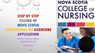 NOVA SCOTIA CONDITIONAL RN LICENSURE APPLICATION [upl. by Scever10]