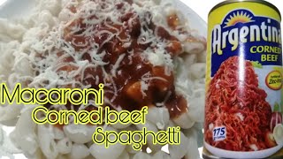 Macaroni Corned Beef Spaghetti  Quicky Meals [upl. by Inalaek491]