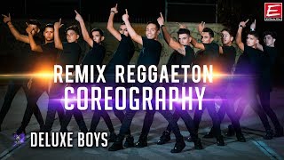 REMIX DELUXE BOYS CHAMBELANES COREOGRAPHY [upl. by Ilanos]