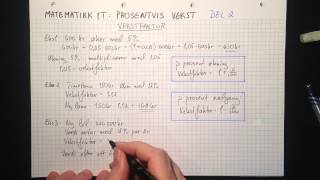 Matematikk 1T Prosentvis vekst Del 2 Vekstfaktor [upl. by Horvitz812]