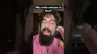 Why write Rust malware [upl. by Mikol597]