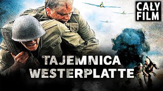 TAJEMNICA WESTERPLATTE 2013  WOJENNY  CAŁY FILM PO POLSKU [upl. by Yecnay920]