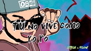 No Vive Como Yo  Smiley Rapper VIDEO LYRICTEMA NUEVO 2018 Style amp Flow [upl. by Alag]