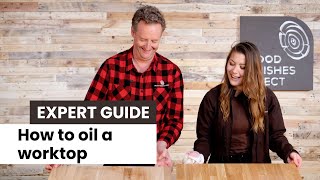 Expert Guide How to Oil and Protect a Kitchen Worktop [upl. by Skurnik]