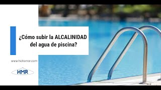 Pasos para subir la Alcalinidad de su piscina [upl. by Ernald]