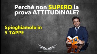 Perchè non supero i Test Attitudinali nelle Forze Armate e di Polizia SPIEGHIAMOLO IN 5 MOSSE [upl. by Annauj]