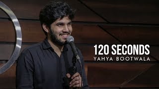 120 Seconds  Yahya Bootwala [upl. by Arriat]