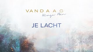 Kinga Bán  Je lacht Lyrics  Vandaag [upl. by Esli]