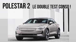 DECOUVERTE  Polestar 2  le double test consommation grandeur nature [upl. by Ut]