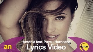 Antonia feat Puya  Hurricane Lyric Video [upl. by Eeresed]