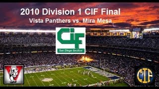 Vista Panthers Football  2010 CIF Championship Title Game [upl. by Antonino404]