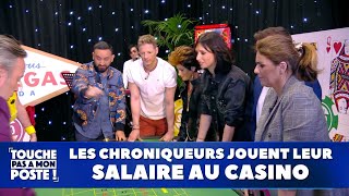 Les chroniqueurs jouent leur salaire au casino [upl. by Novonod961]