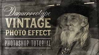 Daguerreotype Vintage Photo Effect Photoshop Tutorial  FREE Textures [upl. by Najib712]