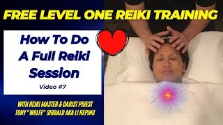 How To Do A FULL Reiki Session  Advanced Hand Positions  COMPLETE amp Free Reiki Course [upl. by Valerio496]