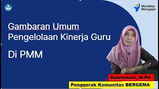 Gambaran Umum E Kinerja Guru di PMM Tahun 2024 [upl. by Iaverne]