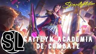 Caitlyn Academia de Combate SkinSpotlight  Español Latino  leagueoflegends [upl. by Apilef26]