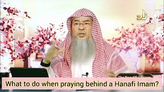 What to do when praying behind a hanafi imam  Assim al hakeem [upl. by Harrison]